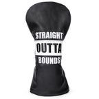 Straight Outta Bounds Head Cover